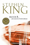 BUICK 8 UN COCHE PERVERSO STEPHEN KING 9789875660175.jpg